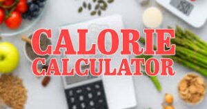Advanced Calorie Calculator